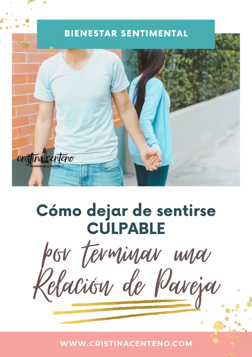 Manejar la culpa tras una ruptura Superar ser dejado