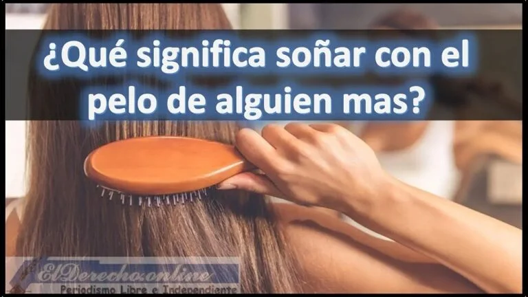 Significado de soñar con el cabello ajeno