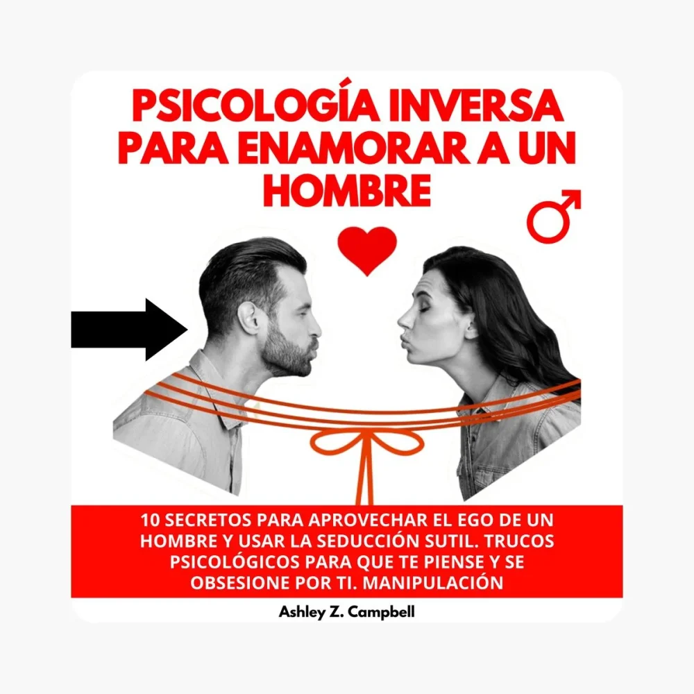 Trucos psicológicos para enamorar a un hombre