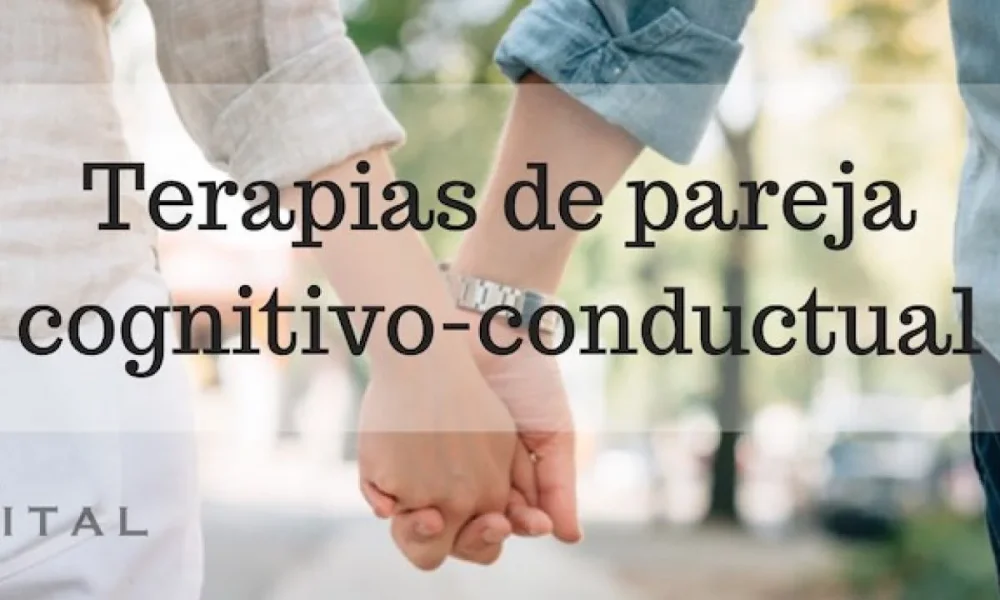 Optimizando la terapia de pareja con enfoque cognitivo-conductual